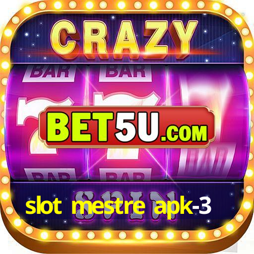 slot mestre apk